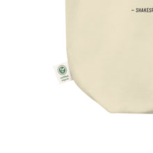 Load image into Gallery viewer, Shakespeare Quote EcoTote Bag