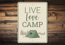 Load image into Gallery viewer, Live Love Camp Sign