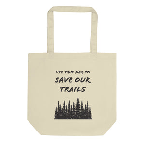 Save Our Trails Eco Tote Bag