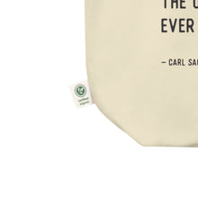 Load image into Gallery viewer, Carl Sagan Quote EcoTote Bag