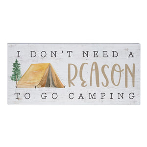 Reason To Go Camping